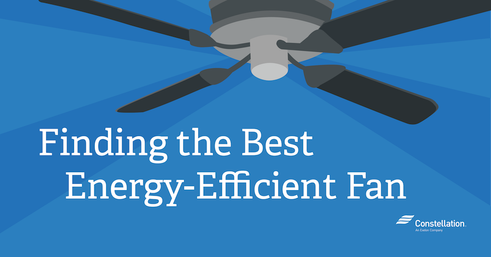 https://blog.constellation.com/2018/05/10/energy-efficient-fans/